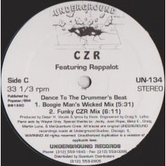 Czr Ft Rappalot - Czr Ft Rappalot - Dance To The Drummer's Beat - Underground