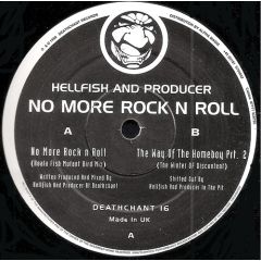 Hellfish And Producer - Hellfish And Producer - No More Rock N Roll - Deathchant