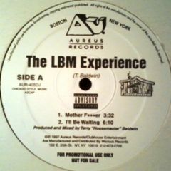 The LBM Experience - The LBM Experience - Mother F***er - Aureus Records