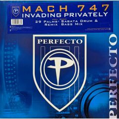 Mach 747 - Mach 747 - Invading Privately (Remix) - Perfecto