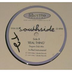 Southside  - Southside  - Real Thing - Libretto Records