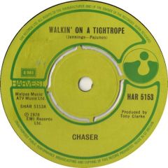 Chaser - Chaser - Walkin' On A Tightrope - Harvest