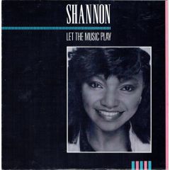 Shannon - Shannon - Let The Music Play - Club