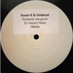Swan-E & Undacut - Swan-E & Undacut - Sweetest Hangover (Remixes) - Maximum Boost