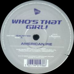 Who's That Girl! - Who's That Girl! - American Pie - Almighty