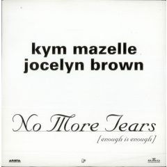 Kym Mazelle & Jocelyn Brown - Kym Mazelle & Jocelyn Brown - No More Tears - Arista