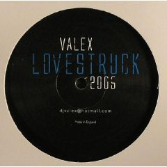 Valex - Valex - Lovestruck 2005 - Bezerk