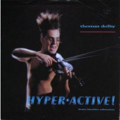 Thomas Dolby - Thomas Dolby - Hyperactive - Parlophone