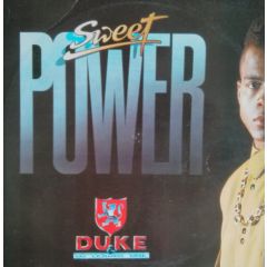 Duke & D.J. Leader One - Sweet Power - Music Of Life