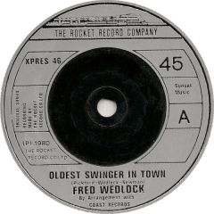 Fred Wedlock - Fred Wedlock - Oldest Swinger In Town - The Rocket Record Company