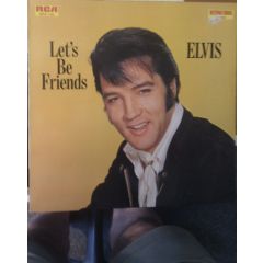 Elvis Presley - Elvis Presley - Let's Be Friends - RCA International (Camden)