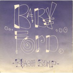 Baby Ford - Baby Ford - Beach Bump (Remix) / The World Is In Love (Dub) - Rhythm King