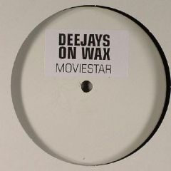 Deejays On Wax - Deejays On Wax - Moviestar - Wicked Disco Diamonds