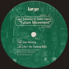 Luke Solomon & Justin Harris - Luke Solomon & Justin Harris - Future Movement - Large Records