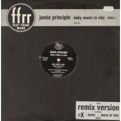 Jamie Principle - Jamie Principle - Baby Wants To Ride (Remix Version) - Ffrr