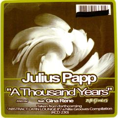 Julius Papp Ft Gina Rene - Julius Papp Ft Gina Rene - A Thousand Years - Nitegrooves