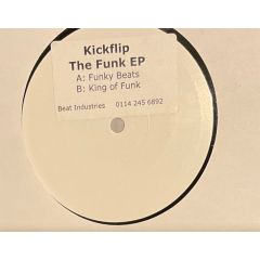 Kickflip - Kickflip - The Funk EP - Beat Industries
