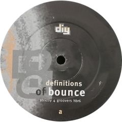 DiY - DiY - 8 Definitions Of Bounce - Strictly 4 Groovers