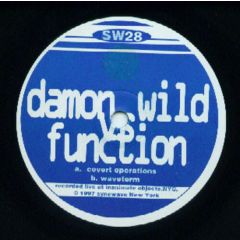 Damon Wild Vs. Function - Damon Wild Vs. Function - Covert Operations - Synewave 