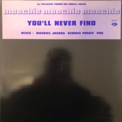 Meechie - Meechie - You'Ll Never Find - MCA