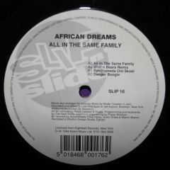 African Dreams - All In The Same Family - Slip 'N' Slide