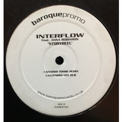 Interflow Feat. Anna Robinson - Interflow Feat. Anna Robinson - Storyreel (Disc 2) (Remixes) - Baroque