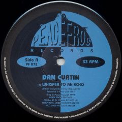 Dan Curtin - Dan Curtin - Whisper To An Echo - Peacefrog Records