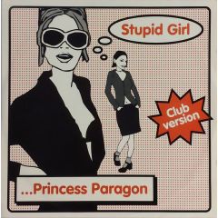 Princess Paragon - Princess Paragon - Stupid Girl - Tempo Toons