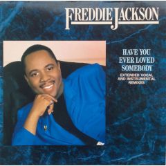 Freddie Jackson - Freddie Jackson - Have You Ever Loved Somebody - Capitol