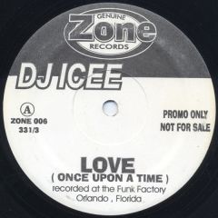 DJ Icee - DJ Icee - Love / We Do It Like This - Zone