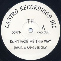 Thelma Houston - Thelma Houston - Don't Faze Me This Way / Don't Faze Me That Way - Castro Recordings Inc