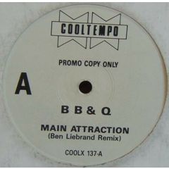 B B & Q - B B & Q - Main Attraction (Ben Liebrand Remix) - Cooltempo