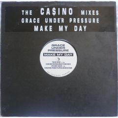 Grace Under Pressure - Grace Under Pressure - Make My Day (Casino Mixes) - ARS