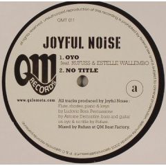 Joyful Noise - Joyful Noise - Oyo - Qalomota Records