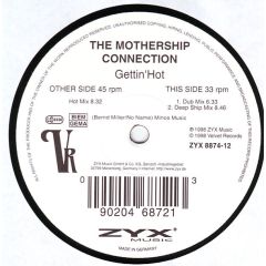 Mothership Connection - Mothership Connection - Gettin' Hot - ZYX