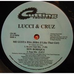 Lucci & Cruz - Lucci & Cruz - Me Gusta Esa Jeba (I Like That Girl) - Cutting Records