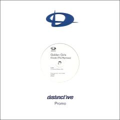 Golden Girls - Golden Girls - Kinetic (Remixes) - Distinct'Ive Records