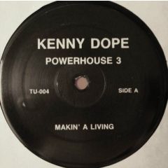 Kenny "Dope" Gonzalez , Power House - Kenny "Dope" Gonzalez , Power House - Makin' A Living - Tu Chicks