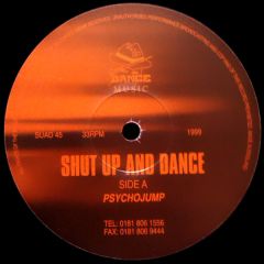 Shut Up & Dance - Shut Up & Dance - Psychojump - Shut Up & Dance