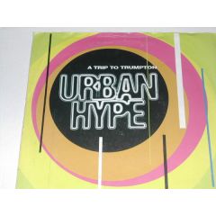 Urban Hype - Urban Hype - A Trip To Trumpton - Faze 2