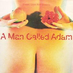 A Man Called Adam - A Man Called Adam - Bread, Love And Dreams - Big Life