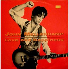 John Mellencamp - John Mellencamp - Love And Happiness - Mercury