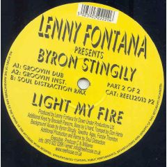 Lenny Fontana Ft Byron Stingly - Lenny Fontana Ft Byron Stingly - Light My Fire (Disc 2) - Reel House