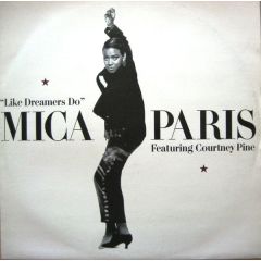 Mica Paris Featuring Courtney Pine - Mica Paris Featuring Courtney Pine - Like Dreamers Do - 4th & Broadway