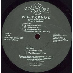 Peace Of Mind / Ray Love - Acid Overdose / Acid Slide - Atmosphere