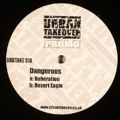 Dangerous - Dangerous - Duberation - Urban Takeover