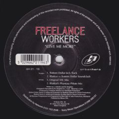 Freelance Workers - Freelance Workers - Give Me More - Urban Hero