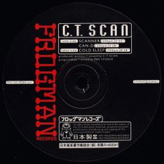 C.T. Scan - C.T. Scan - Scanner - Frogman Records