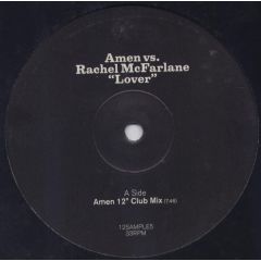 Amen Vs. Rachel Mcfarlane - Amen Vs. Rachel Mcfarlane - Lover - Multiply Records