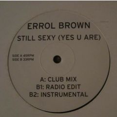 Errol Brown - Errol Brown - Still Sexy (Yes U Are) - Errol 03